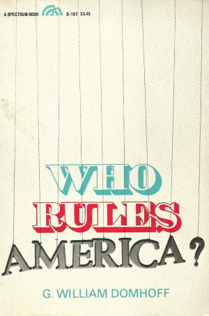 Book cover of G. William Domhoff's <em>Who Rules America?</em>