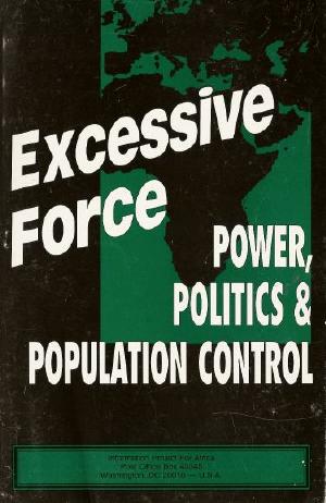 Book cover of <em>Excessive Force: Power, Politics & Population Control</em>