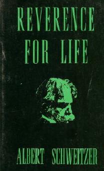 Book cover of Dr. Albert Schweitzer's <em>Reverence for Life</em>
